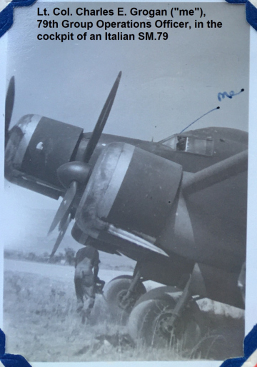 79th-FG-Lt.-Col.-Charles-Grogan-Group-Ops-Officer-in-captured-Italian-SM.79.-Charles-Grogan-collection-via-Steve-Grogan