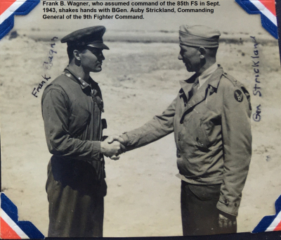 1_85th-FS-CO-Frank-Wagner-with-General-Strickland.-Charles-Grogan-collection-via-Steve-Grogan