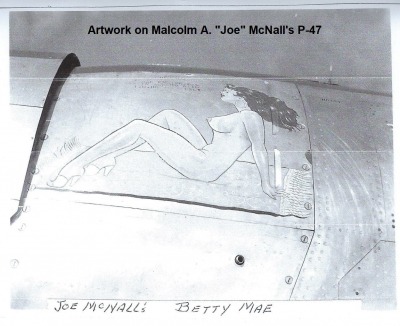 1_85th-FS-Malcolm-Joe-McNalls-P-47-named-BETTY-MAE.-Malcolm-McNall-collection-via-Mike-McNall
