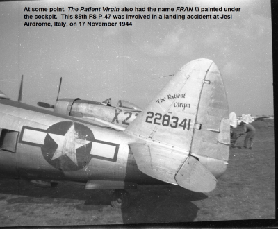 85th-FS-P-47-The-Patient-Virgin-possibly-at-Jesi-Italy.-Montie-Whittenberg-collection-via-Ron-Whittenberg