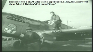 1_86th-FS-Robert-Skotnickys-P-40-Named-Gerry-at-Capodichino-Naples-Italy-January-1944.-Still-from-USAAF-film