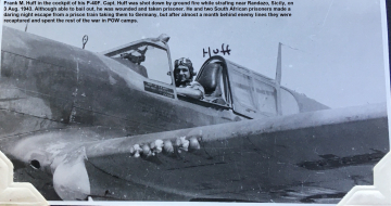 1_87th-FS-pilot-Frank-Huff.-Shot-down-while-strafing-near-Randazo-Sicily-on-3-Aug.-43-and-became-a-POW.-Charles-Grogan-collection-via-Steve-Grogan