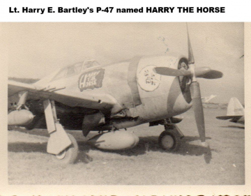 87th-FS-Harry-E.-Bartleys-P-47-Harry-the-Horse.-Harry-E.-Bartley-collection-via-his-family-2