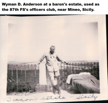 87th-FS-Wyman-D.-Anderson-at-barons-estate-Sicily.-Wyman-D.-Anderson-collection-via-his-family-1
