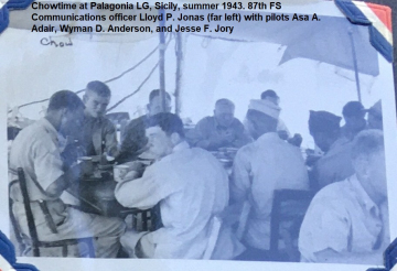 87th-FS-chow-at-Palagonia-Lloyd-Jonas-Com-Officer-far-left-and-pilots-Asa-Adair-Wyman-Anderson-Jesse-Jory.-Charles-Grogan-collection-via-Steve-Grogan